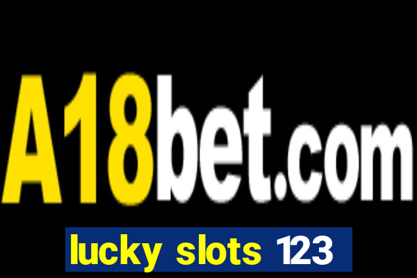 lucky slots 123